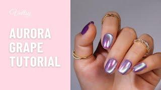 Vettsy Aurora Grape Nail Set Step By Step Tutorial