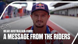 Dear Australian fans: a message from the riders of MotoGP