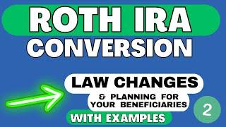 Roth IRA Conversion (Part 2) | 2024 Tax Planning Strategies | Inherited IRAs