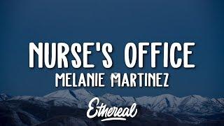 Melanie Martinez - Nurse's Office (Lyrics)