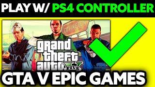 How To Play with PS4 Controller on GTA 5 PC Epic Games (2024) - Step by Step