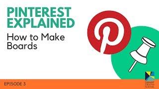 How to make a Pinterest board  Pinterest Expert TIPS! Pinterest EXPLAINED Ep. 3