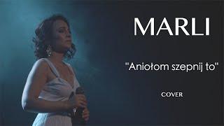 Sanah -  Aniołom szepnij to ( LIVE COVER Marli)