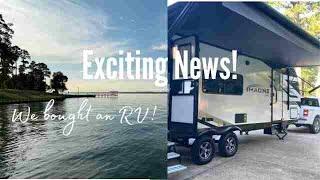 EXCITING NEWS! WE BOUGHT AN RV!