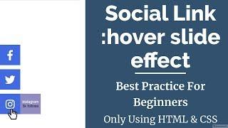 Social Media Buttons With Cool Hover Animation Using Only HTML & CSS.