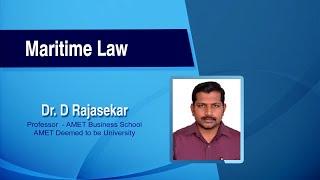 Maritime Law by Dr. D. Rajasekar