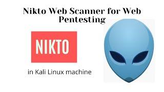 Nikto Web Scanner for Web Pentesting in a Virtual Lab