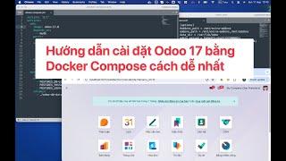 Hướng dẫn cài đặt Odoo 17 sử dụng docker compose trên máy Mac và các hệ điều hành khác