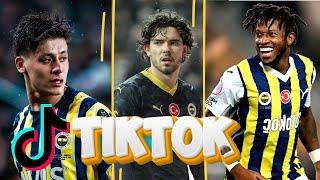 EN YENİ FENERBAHÇE TİKTOK VİDEOLARI DERLEMELERİ #10