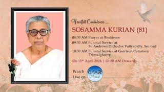 Sosamma Kurian (81) | Funeral Service | Oyar Visuals