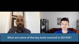 John Hubbard - What are some of the key tools covered in SEC450?