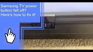 Samsung TV power button fell off? Here's how to fix it!