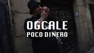 OGCALE - POCO DINERO (vídeoclip)