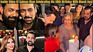 Inside Video Of Salman Khan Celebrating His 58th Birthday With Bhanji Ayat