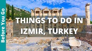 Izmir & Selcuk (Ephesus) Turkey: 11 BEST Things to Do in Izmir