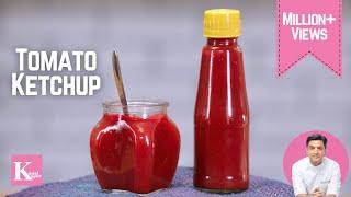 Tomato Ketchup Homemade | Tomato Sauce Recipe | Kunal Kapur Sweet Spicy n Tangy टमाटर सॉस केचप घर पर