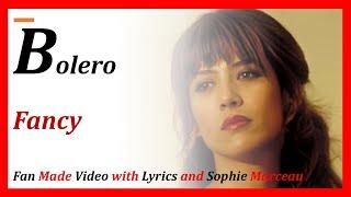 Bolero - Fancy - 1986 - Fan Made Video with Lyrics and Sophie Marceau