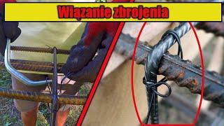 Jak wiązać zbrojenie? Jak zrobić to samemu szybko , Budowa domu . Tying reinforcing steel bars