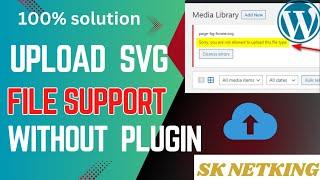 WordPress SVG upload error solution | Enable SVG Support in WordPress #sknetking #wordpress #error