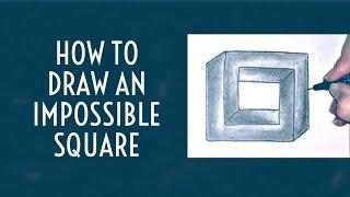 How to draw an Impossible Square | Tutorial | Easy for beginners