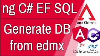 07 Generation of database from the Entity Data Model  EDMX file