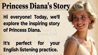 Princess Diana's Story || English Listening Practice  Learn English Through Story || Graded Reader