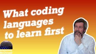 What Coding Languages To Learn First