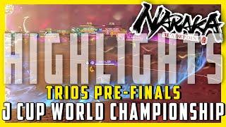 J Cup Trios Pre-finals Highlights | Naraka Bladepoint J CUP Tournament 2024 Pro Gameplay