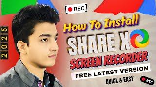 How to Download and Install Share X Screen Recorder | Install Share-X screen recorder