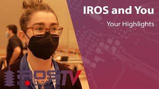 IROS and You - Your Highlights