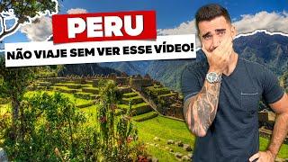 PERU! Todas as dicas de viagem: Quando ir, roteiros, Lima, Cusco...