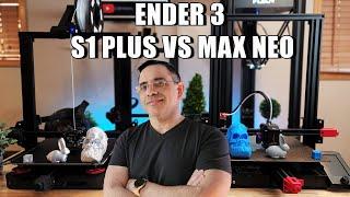 Which is the best Ender For You? New Ender 3 MAX Neo & Ender Max 3S1 Plus