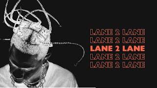 LANE 2 LANE | #travisscott Type Beat | Nardo Wick Freestyle Type Beat