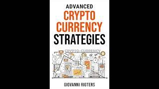 Advanced Cryptocurrency Strategies | Investing, Automated Trading | Audiobook