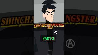 SHINCHAN IN GANGSTER VIBE #anime#edit#adult#shinchan #gangster#vibes#subscribe #shorts#bad