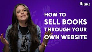 How To Sell Books Through Your Own Website