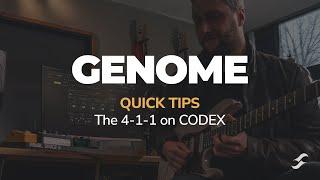 GENOME Quick Tips | The 4-1-1 on CODEX