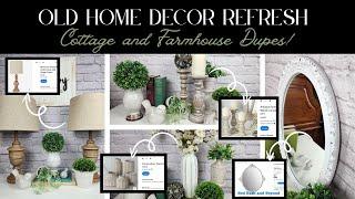 Home Decor REFRESH | Make Your Outdated Home Decor Look NEW Again! | Farmhouse & Cottage decor DUPES