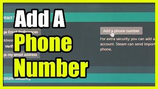 How to Add your Phone Number to your Steam Account for Extra Security (Steam Tutorial)