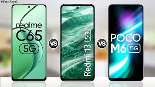 Realme C65 5g vs Redmi 13 5g vs Poco M6 5g || Full Comparison