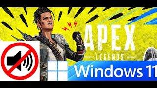 Apex Legends Audio issue With Windows 11