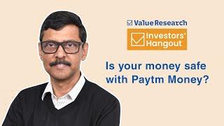 Is your money safe with Paytm Money? #financialsecurity