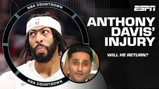 Shams details Anthony Davis' injury: 'VERY POSSIBLE' he's done for the season | NBA Countdown