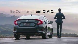 All New Civic TVC 60"; Be Dominant. I am CIVIC.