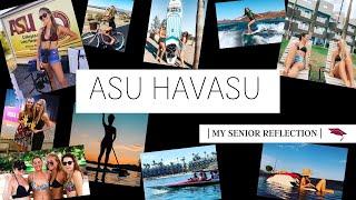 ARIZONA STATE UNIVERSITY EXPERIENCE | ASU LAKE HAVASU SENIOR REFLECTION