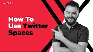 How To Use Twitter Spaces