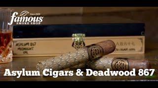 The New Collection From Asylum And Deadwood Cigar