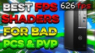 Best Shaders For Low End Pc & PvP + Get More Fps