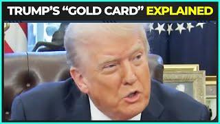 The REAL Reason Behind Trump's Gold Card Visa