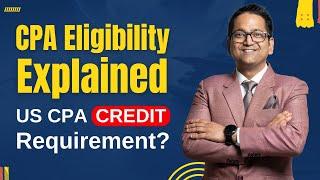 US CPA Eligibility explained in 3 mins | Eligibility Requirement | US CPA Credit Requirement 2023